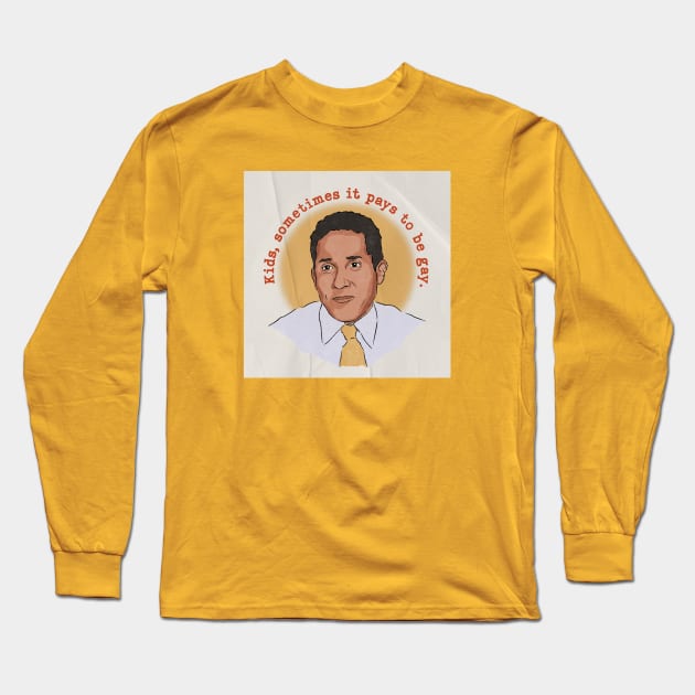 "Kids, sometimes it pays to be gay" Oscar Martinez The Office Long Sleeve T-Shirt by StrayArte